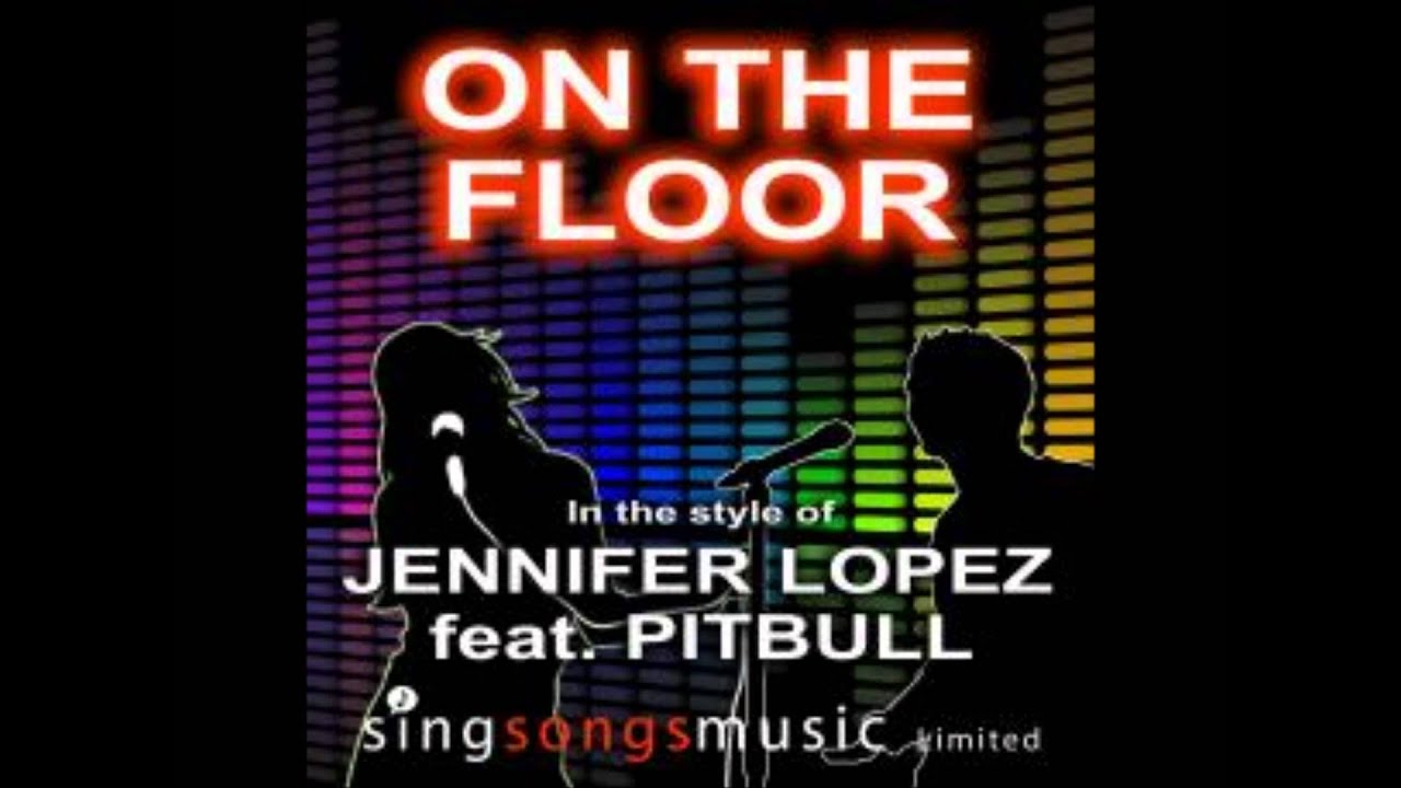 jennifer lopez on the floor original mp3 free download