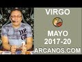 Video Horscopo Semanal VIRGO  del 14 al 20 Mayo 2017 (Semana 2017-20) (Lectura del Tarot)