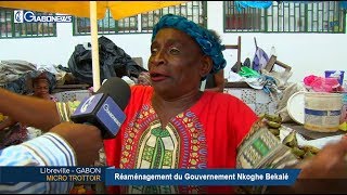 GABON / MICRO TROTTOIR : Réaménagement du Gouvernement Nkoghe Bekalé