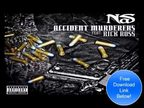 Nas Ft. Rick Ross - Accident Murderers [New 2012] - YouTube