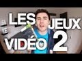 Les jeux vidéo 2 - Cyprien