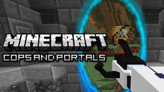 Minecraft: Modded Portal Gun Cops and Robbers