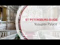 Yusupov Palace Yusupov Palace