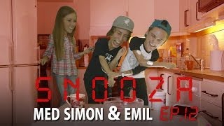 Ajajajajajajaj - Snooza med Simon & Emil | Ep 12