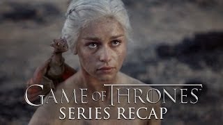 The Ultimate Game of Thrones Recap