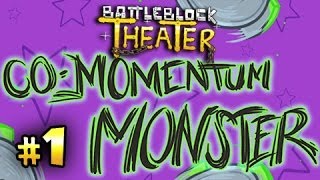 THE RETURN - Battleblock Theater Co Momentum Monster w/Nova & Immortal Ep.1