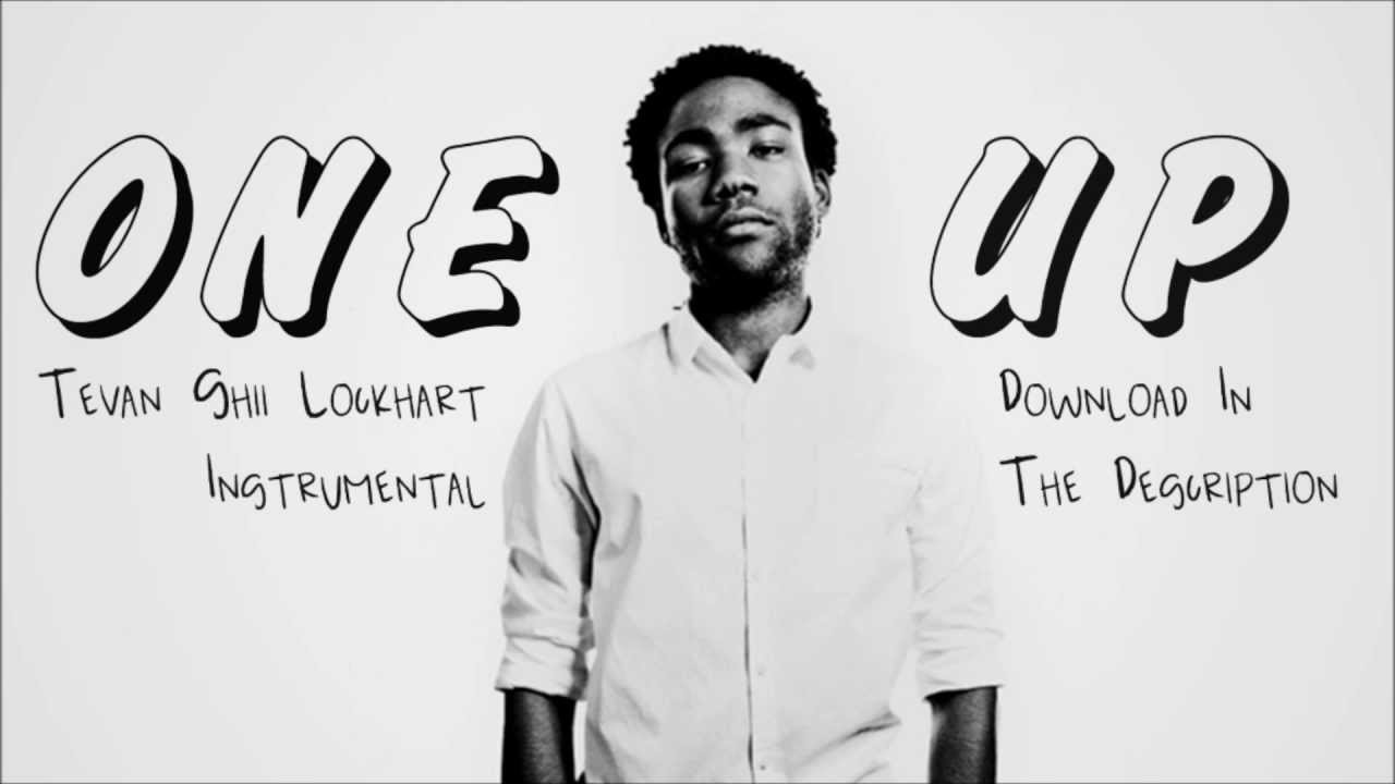 Childish Gambino - One Up (Instrumental) {With OR Without Hook} [DL ...