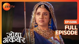 Jodha Akbar - Episode 284 - July 16, 2014