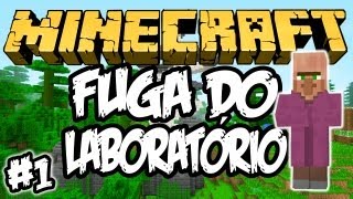 Cientista Maluco! - Fuga do Laboratório: Minecraft #1