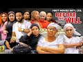 BEORE THE WILL SEASON 1 (2023 New Movie) - Ebele Okaro|Ngozi Ezeonu|Latest Nigerian Nollywood Movie