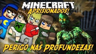 Minecraft: Aprisionados - PROFUNDEZAS! #2