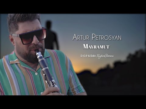 Artur Petrosyan - Mayramut