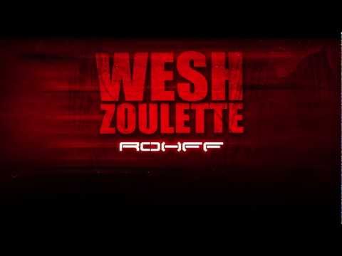 ROHFF - Wesh Zoulette