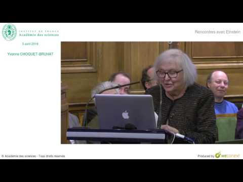 Download Conférence - Y CHOQUET BRUHAT - Rencontres avec Einstein - Académie des sciences