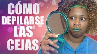 Glozell Gitana - Cómo depilarse las cejas