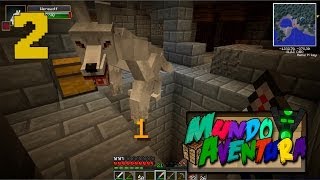 PELIGROS EN LA DUNGEON!! - MUNDO AVENTURA - EPISODIO #2 - MINECRAFT SERIE DE MODS - sTaXx