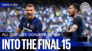 INTO THE FINAL 15 ⚽⏳ | ALL OUR LATE GOALS VS. GENOA 🙌🖤💙???