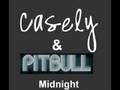 Casely Ft. Pitbull - Midnight (new Song) - Youtube