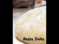 Ricetta Pasta Frolla