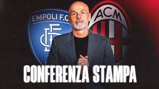 #EmpoliMilan | Mister Pioli in conferenza stampa