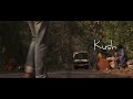 Kush - Official Trailer