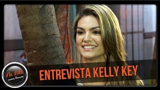 PROGRAMA NA LATA - 21/07/2014 ENTREVISTA KELLY KEY