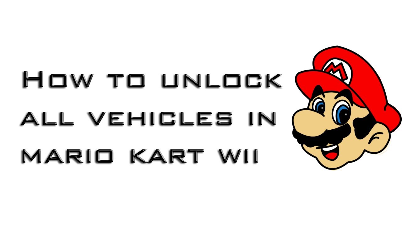 Apr 18, 2008 The latest Mario Kart Wii cheats available anywhere in the universe, Below are the times needed. to unlock them:. Unlockable Vehicles.