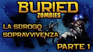 "BURIED" Zombies | La SDROGO Sopravvivenza #1 w/Rohn,Johnny,Gabbo & Faz