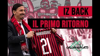 #IzBack, il primo grande ritorno di Ibrahimovic al Milan