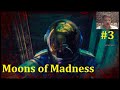 Moons of Madness Прохождение - Пещера безумия #3