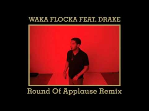 Waka Flocka ft. Drake- Round of applause - YouTube