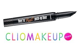 Review Recensione Benefit They 're Real Push'Up Liner