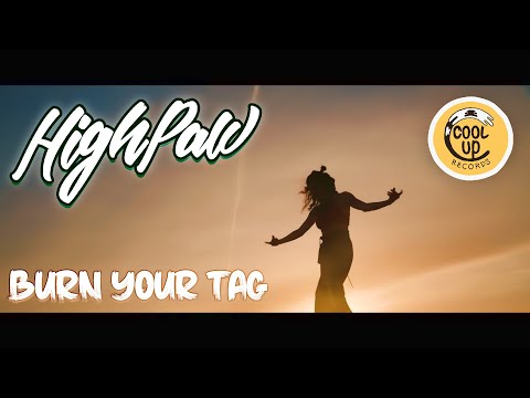 High Paw & Cool Up Records - Burn Your Tag