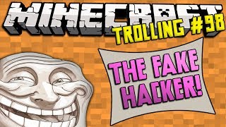 Fake Hacker + Shrine Building [Minecraft Trolling: Episode 98]