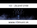 4D - Zeleny dym