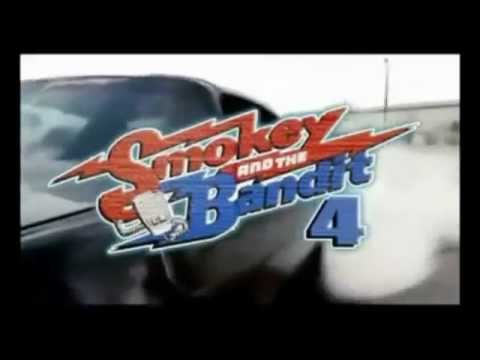 Smokey and the Bandit 4 Official Movie Trailer - YouTube