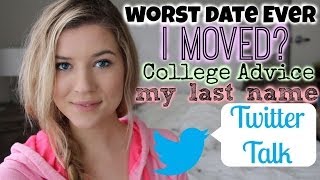 Q&A: WORST DATE EVER, College, I Moved & My Last Name