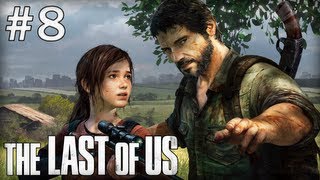 The Last of Us : Episode 8 | Les chasseurs - Let's Play