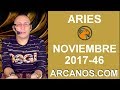 Video Horscopo Semanal ARIES  del 12 al 18 Noviembre 2017 (Semana 2017-46) (Lectura del Tarot)