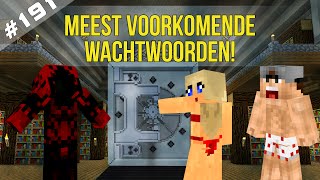 Minecraft Survival #191 - MEEST VOORKOMENDE WACHTWOORDEN!