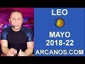Video Horscopo Semanal LEO  del 27 Mayo al 2 Junio 2018 (Semana 2018-22) (Lectura del Tarot)