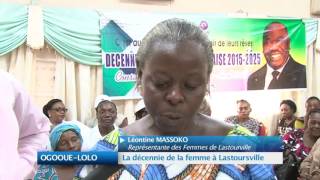 OGOOUE LOLO: La décennie de la femme à Lastoursville