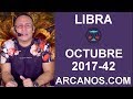 Video Horscopo Semanal LIBRA  del 15 al 21 Octubre 2017 (Semana 2017-42) (Lectura del Tarot)