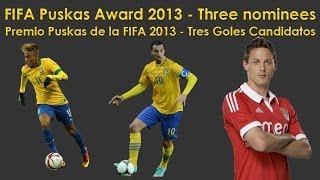 FIFA Puskas Award 2013 - Three nominees Goals