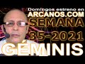 Video Horscopo Semanal GMINIS  del 22 al 28 Agosto 2021 (Semana 2021-35) (Lectura del Tarot)