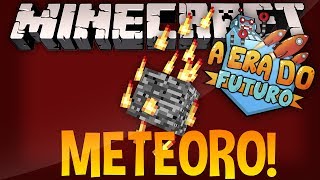 METEORO! - A ERA DO FUTURO! #EP.1