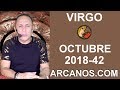Video Horscopo Semanal VIRGO  del 14 al 20 Octubre 2018 (Semana 2018-42) (Lectura del Tarot)