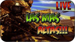 Con las mas Altas!! - Live Black Ops 2