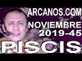 Video Horscopo Semanal PISCIS  del 3 al 9 Noviembre 2019 (Semana 2019-45) (Lectura del Tarot)