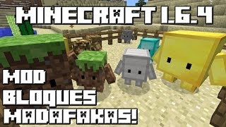 Minecraft 1.6.4 MOD BLOQUES MADAFAKAS!